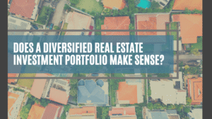 Does a Diversified Real Estate Investment Portfolio in Seattle Make Sense