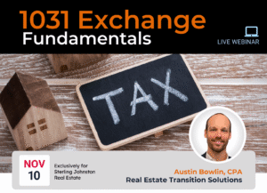 AC Webinar Invites 1031 Exchange Fundamentals Sterling Johnston 11-10-22
